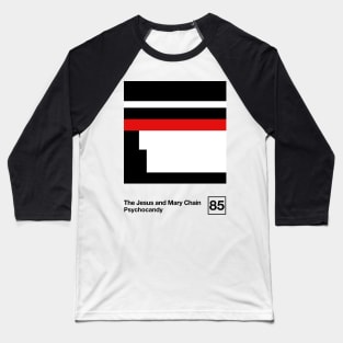 Psychocandy / Minimalist Style Graphic Artwork Design Baseball T-Shirt